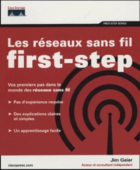 Jim Geier - Les réseaux sans fil first-step.
