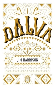 Jim Harrison - Dalva.