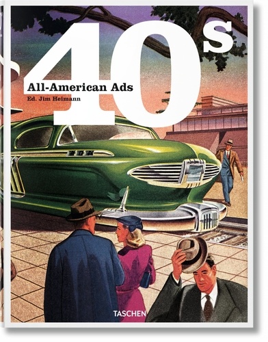 Jim Heimann - All-American Ads 40s.