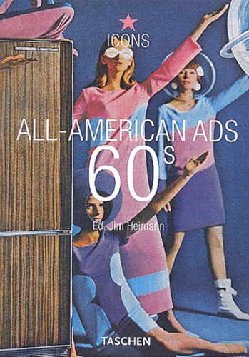 Jim Heimann - All-American ADS 60's.