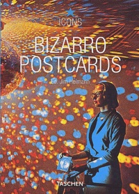 Jim Heimann - Bizarro Postcards.