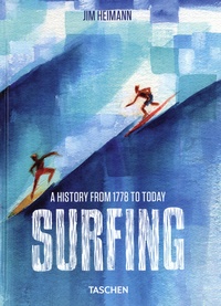 Jim Heimann - Surfing - 1778-Today.