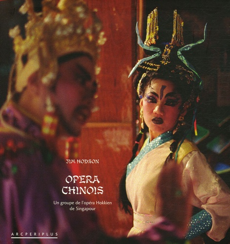 Jim Hodson - Opéra chinois - Un groupe de l'opéra Hokkien de Singapour.