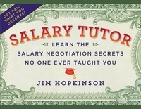 Jim Hopkinson - Salary Tutor - Learn the Salary Negotiation Secrets No One Ever Taught You.