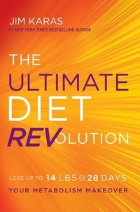 Jim Karas - The Ultimate Diet REVolution - Your Metabolism Makeover.