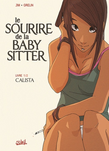  Jim et  Grelin - Le sourire de la baby-sitter - Volume 1, Calista.