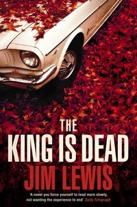 Jim Lewis - The King is Dead.