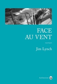 Est-il prudent de télécharger un livre électronique torrents? Face au vent CHM par Jim Lynch in French 9782351781449