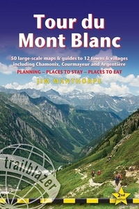 Tour du mont Blanc - 50 large-scale trail maps and guides to Chamonix, Courmayeur & Argentière.pdf