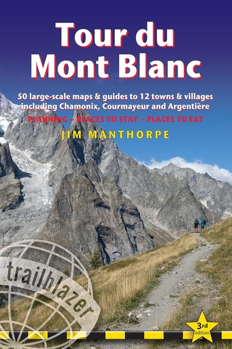 Jim Manthorpe - Tour du mont Blanc.