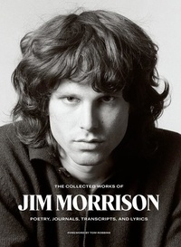 Jim Morrison - The Collected Works of Jim Morrison.