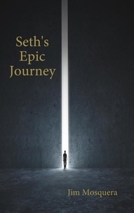  Jim Mosquera - Seth's Epic Journey.