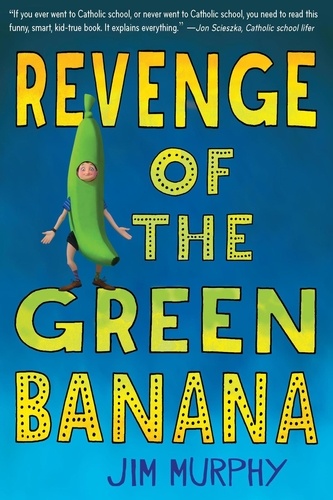 Jim Murphy - Revenge of the Green Banana.