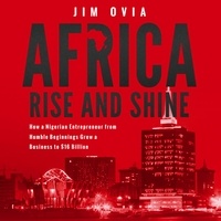 Jim Ovia et David Applefield - Africa Rise &amp; Shine.