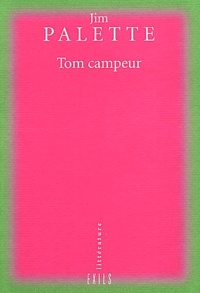 Jim Palette - Tom Campeur.