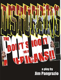Disturbing the Police