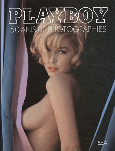 Jim Peterson - Playboy - 50 ans de photographies.