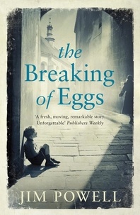 Jim Powell - The Breaking of Eggs.