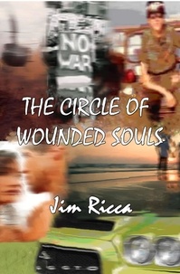  Jim Ricca - The Circle of Wounded Souls,  Book One - The Circle of Wounded Souls, #1.