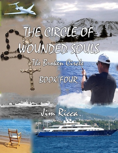  Jim Ricca - The Circle of Wounded Souls, The Broken Circle - The Circle of Wounded Souls, #4.