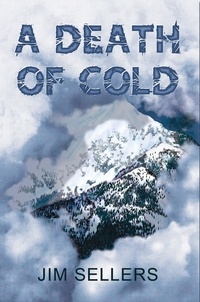 Jim Sellers - A Death of Cold.