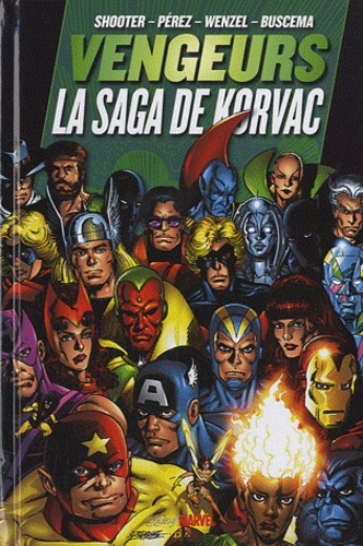 Jim Shooter - Vengeurs, la saga de Korvac.