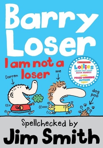 Jim Smith - Barry Loser: I am Not a Loser.