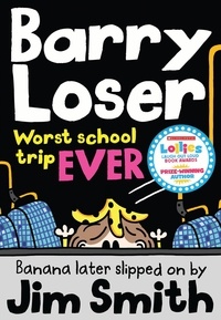 Jim Smith - Barry Loser: worst school trip ever!.