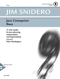 Jim Snidero - Jazz Conception  : Jazz Conception Bass - 21 solo etudes for jazz phrasing, interpretation and improvisation. bass..
