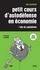 Petit cours d'autodéfense en économie. L'abc du capitalisme  édition revue et augmentée