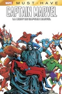 Jim Starlin et Stan Lee - Captain Marvel  : La mort de Captain Marvel.