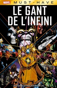 Jim Starlin - Marvel Must-Have : Le Gant de l'Infini.