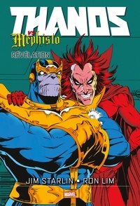 Jim Starlin - Thanos vs Mephisto : Révélation.