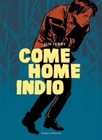 Jim Terry - Come Home Indio.