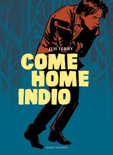 Jim Terry - Come Home Indio.