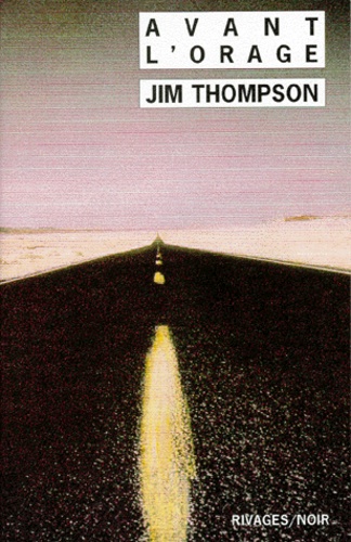 Jim Thompson - Avant l'orage.