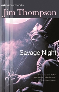 Jim Thompson - Savage Night.