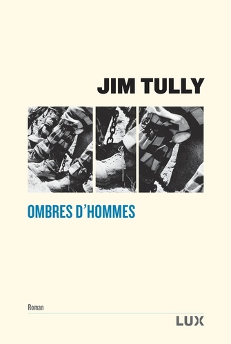 Jim Tully et  Titaÿna - Ombres d'hommes.