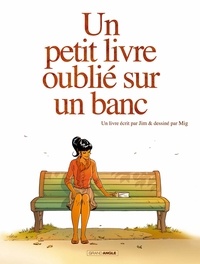  Jim et  Mig - Un petit livre oublié sur un banc Tome 1 : .