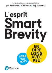 Lire et télécharger des ebooks gratuitement L'esprit Smart Brevity  - En dire long avec peu, pesez vos mots en francais iBook FB2