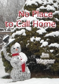  Jim Wagner - No Place to Call Home.