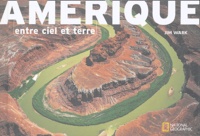 Jim Walk - Amérique - Entre ciel et terre.