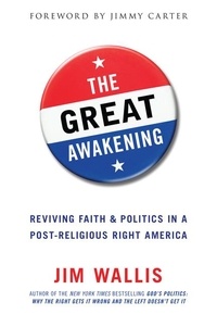 Jim Wallis - The Great Awakening - Seven Ways to Change the World.