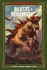 Beasts &amp; Behemoths (Dungeons &amp; Dragons)