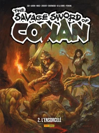 The Savage Sword of Conan T02 : L'ensorcelé