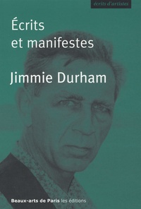 Jimmie Durham - Ecrits et manifestes.