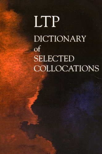 Jimmie Hill et Michael Lewis - Dictionary of Selected Collocations.