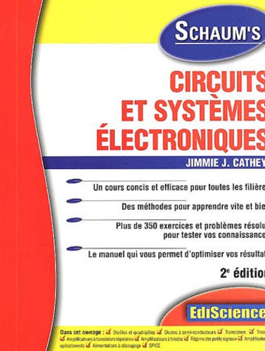 Jimmie J. Cathey - Circuits et Systèmes Electroniques.