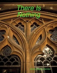 There is Nothing