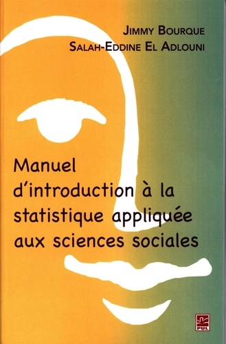Jimmy Bourque et Salah-Eddine El Adlouni - Manuel d'introduction à la statistique appliquée aux science.